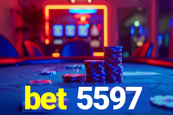 bet 5597